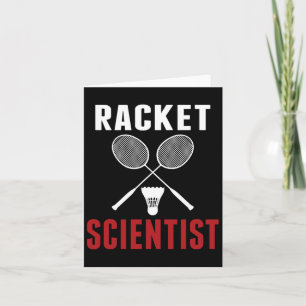 Racket Scientist Funny Badminton Mum Dad Card