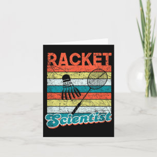 Racket Scientist Funny Badminton Player Shuttle Sc Card