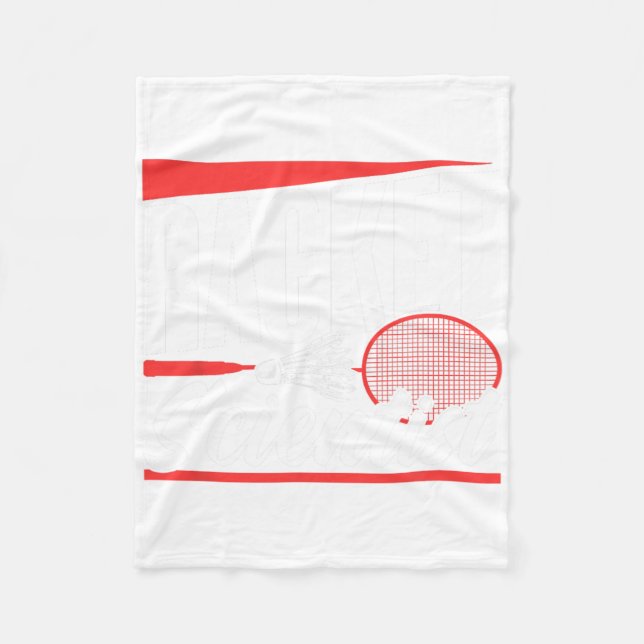 Racket Scientist Lover Badminton Match Player Team Fleece Blanket (Front)