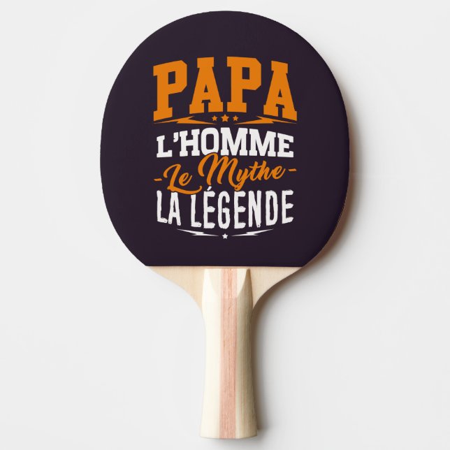 Racket Tennis Dad the Man the Myth the Legend Ping Pong Paddle (Front)