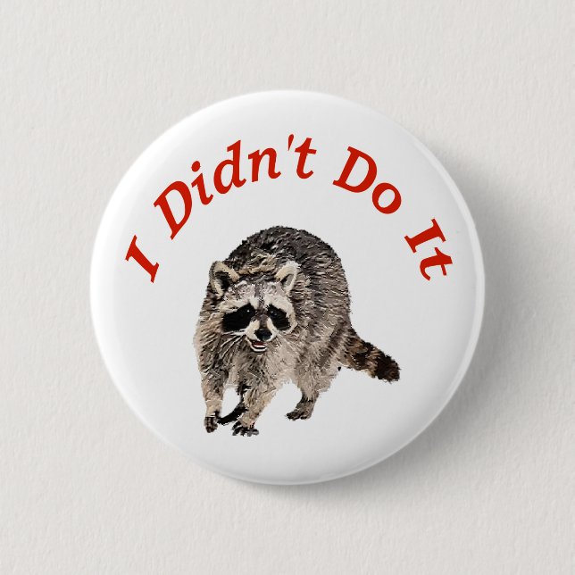 Racoon 6 Cm Round Badge (Front)