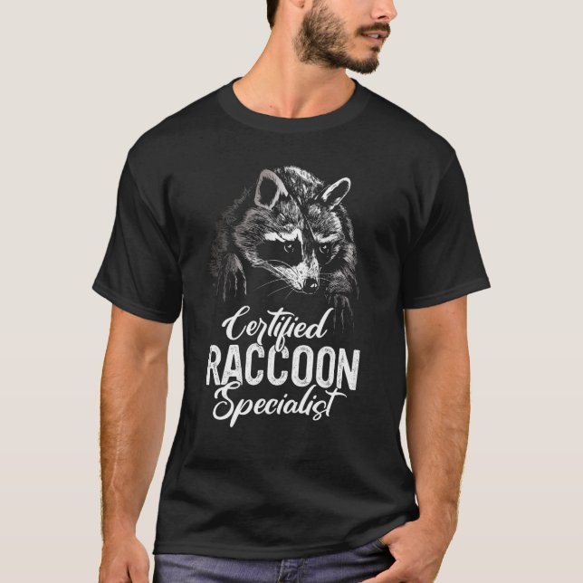 Racoon Certified Racoon Specialist T-Shirt (Front)
