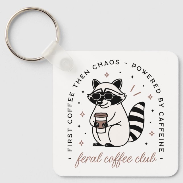 Racoon coffee club funny chaotic girl aesthetic key ring (Front)