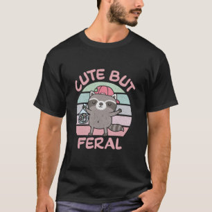 Racoon Cute But Feral Girl Summer Funny Trash Rac T-Shirt