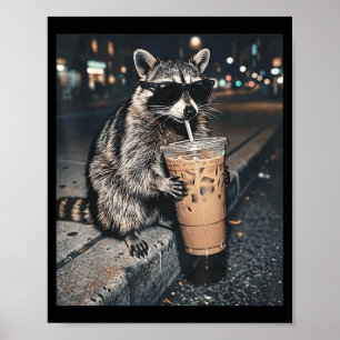 Racoon Drinking Iced Coffee Funny Animal Meme Men Poster