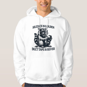 Racoon Duct Tape Silver Quote Hoodie
