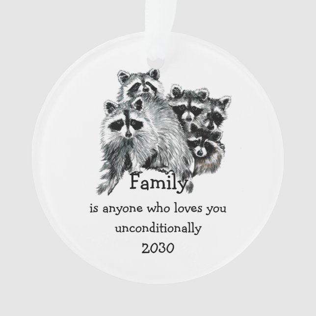 Racoon Family Friends Love Quote Christmas Ornament (Front)
