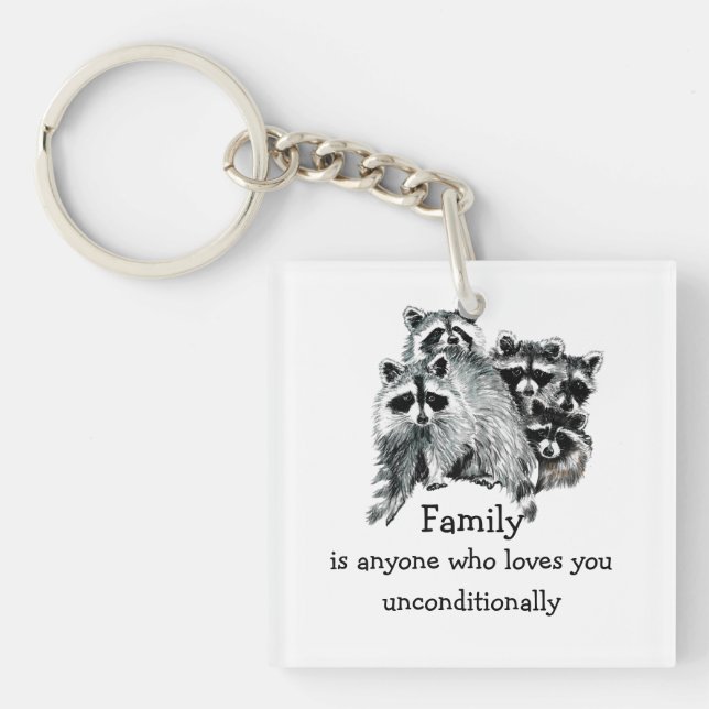 Racoon Family or Friend Love Quote Animal  Art Key Ring (Front)