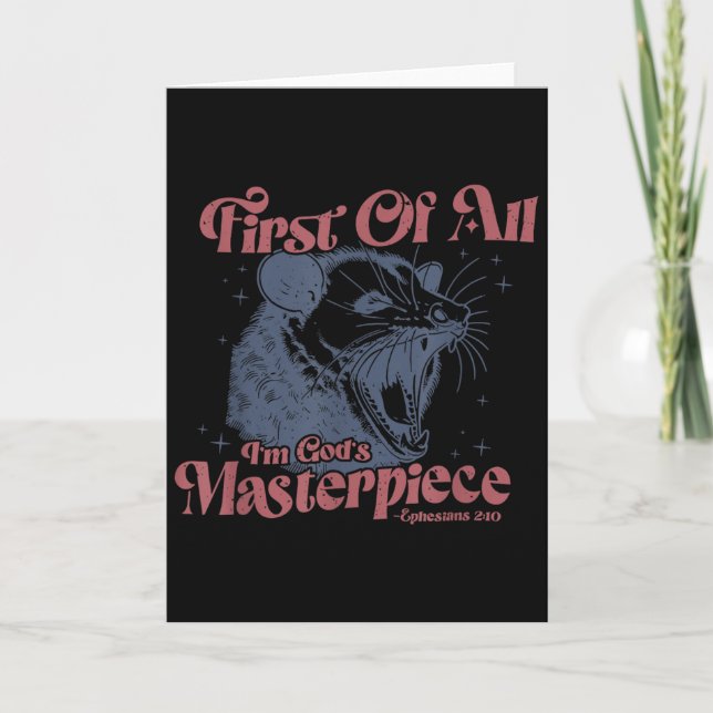 Racoon First Of All I'm God's Masterece  Card (Front)