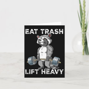 Racoon Gym Weight Training Eat Trash Lift Heavy Card