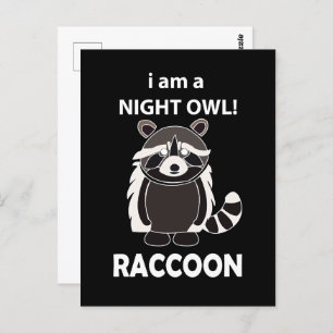 Racoon I am A Night Owl Funny Racoon Postcard