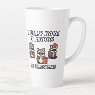 Racoon I only have 3 moods at Christmas Latte Mug