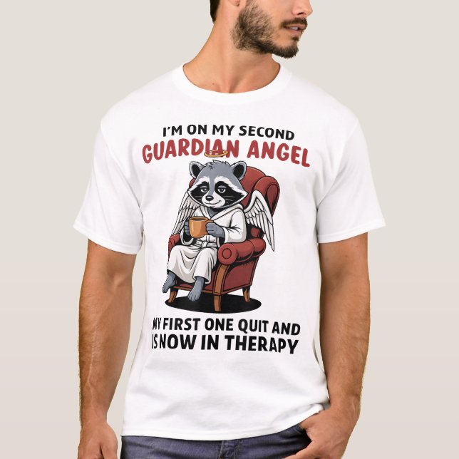 Racoon Im On My Second Guardian Angel My First  T-Shirt (Front)