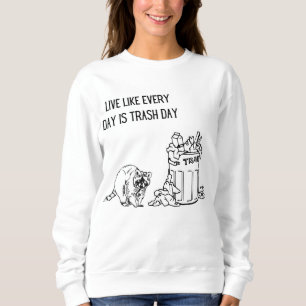 racoon inspirational sweatshirt