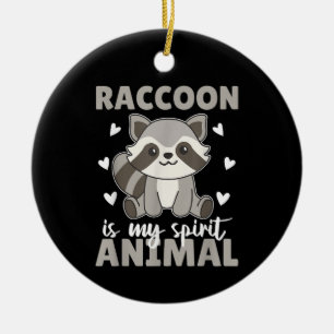 Racoon Is My Spirit Animal Cute Racoon Ceramic Tree Decoration