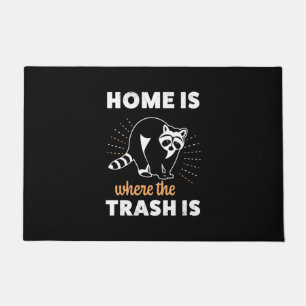Racoon Lover Home Is Where The Trash Is Doormat