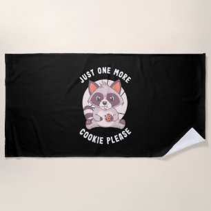 Racoon Lover Just One More Cookie Please Beach Towel