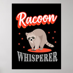 Racoon Lover Racoon Whisperer Poster