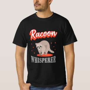 Racoon Lover Racoon Whisperer T-Shirt