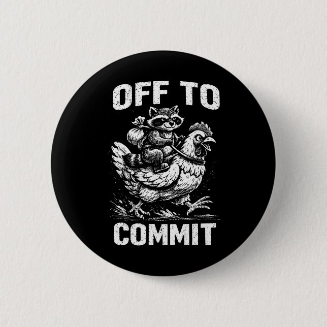 Racoon Riding Chicken Off To Commit Software Deve 6 Cm Round Badge (Front)