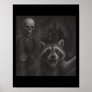 Racoon Selfie With Skeleton Funny Racoon Hallowe Poster