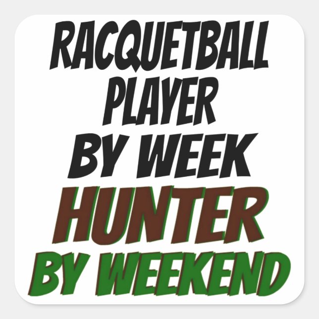 Racquetball Player Hunter Square Sticker (Front)