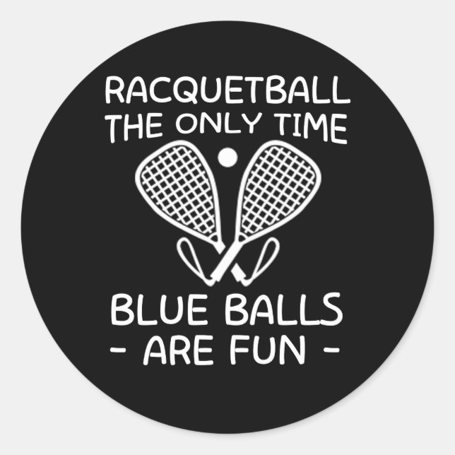 Racquetball PlayerTime Blue Balls Fun Classic Round Sticker (Front)