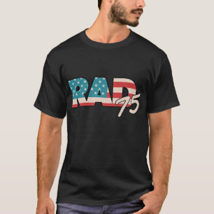 Rad 75 80s nostalgia 48th birthday T-Shirt