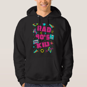 Rad 90s Kid 90s Aesthetic Rad Retro 90s Nostalgia Hoodie