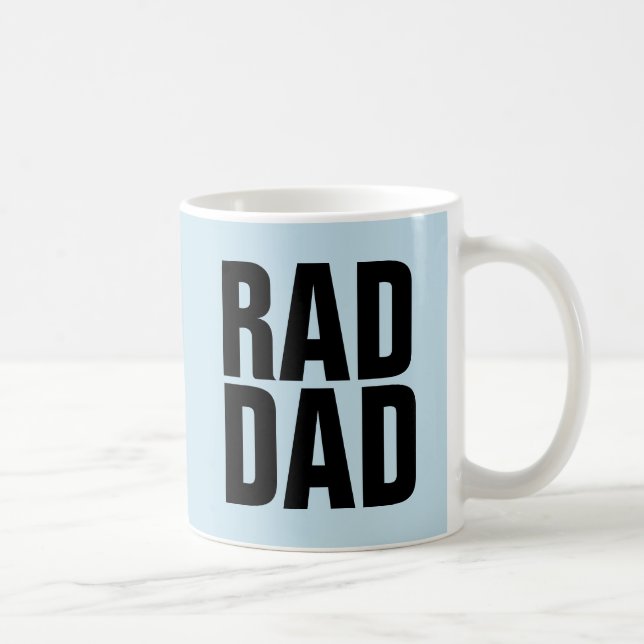 RAD DAD COFFEE MUGS (Right)