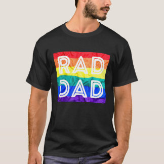 Rad Dad Pride Dad Awesome Dad Cool Dad T-Shirt