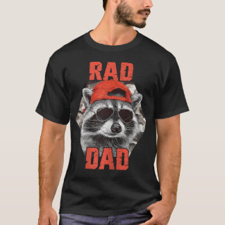 Rad Dad Racoon Father Day Rad Cool T-Shirt