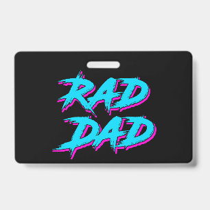 Rad Dad Retro 80's ID Badge