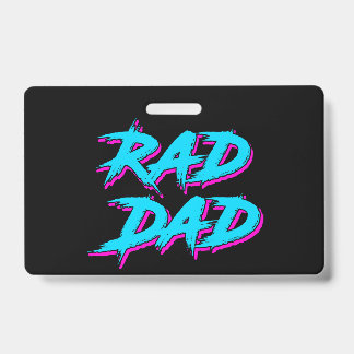 Rad Dad Retro 80's ID Badge