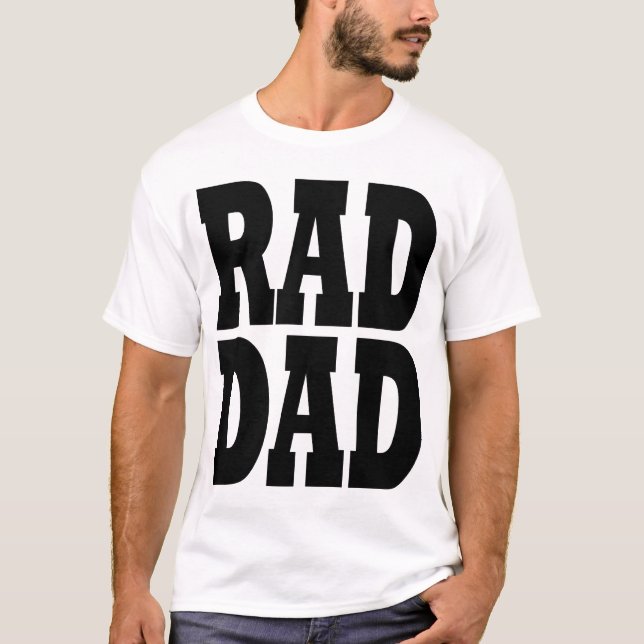 RAD DAD T-Shirt (Front)