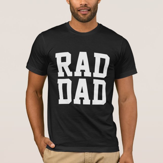 RAD DAD T-SHIRTS (Front)