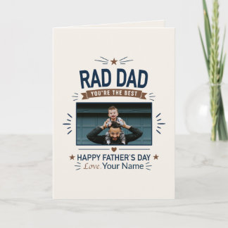 Rad Dad - You're the Best Father's Day Card