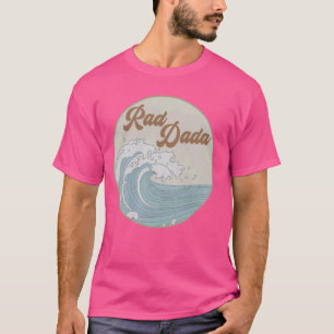 Rad Dada The Big One 1st Birthday Surf Family Matc T-Shirt