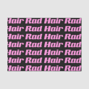 Rad Hair Typography Pink On Black (Customisable) Tissue Paper