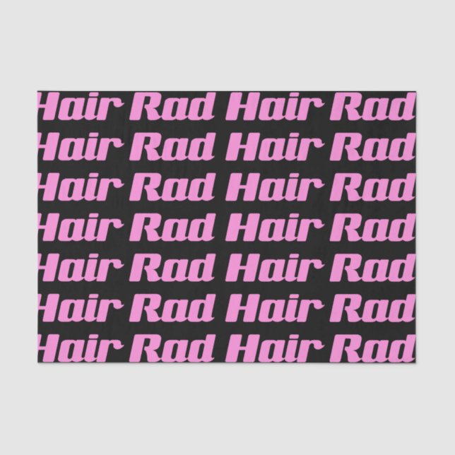 Rad Hair Typography Pink On Black (Customisable) Tissue Paper (Front)