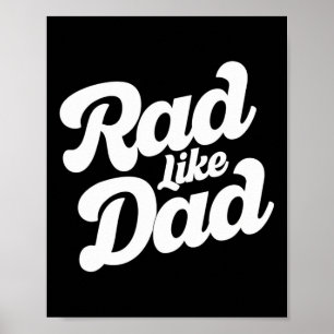 Rad Like Dad Kids Fathers Day Poster