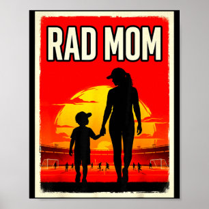 Rad mum mother and son soccer mum sunset poster