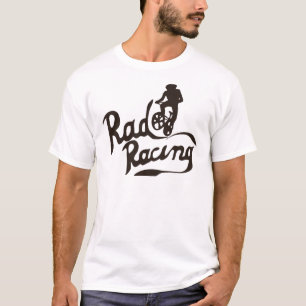 rad racing T-Shirt