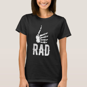 Rad Skeleton Thumb  Radiologic Technologist T-Shirt