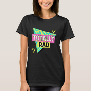 Rad T 80s Retro 80s Theme 1980s Vintage Eighties T-Shirt