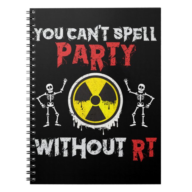 Rad Tech Humour Funny Xray Radiologist Notebook (Front)