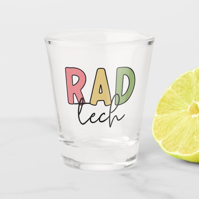 Rad Tech Radiologic Technologist Radiology Shot Glass (Front)