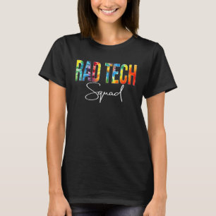 Rad Tech Squad Appreciation Day Tie Dye For Women T-Shirt