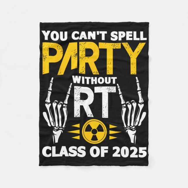 Rad Tech Student Rt Cl Of 2025 Radiology Graduatio Fleece Blanket (Front)
