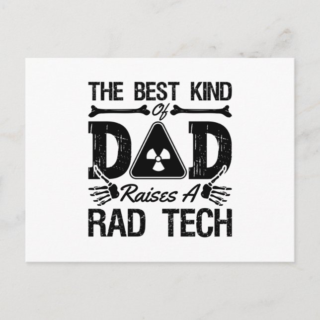 Rad Tech The Best Kind Dad Xray Radiology Tech Postcard (Front)